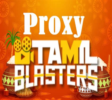 tamilblastersproxy|TamilBlasters Unblock: Simple Guide to Access Tamil Movies